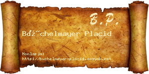 Büchelmayer Placid névjegykártya